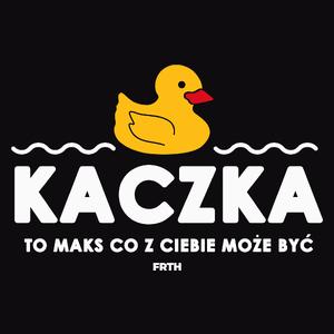 Kaczka_to_maks_co_moze_z_ciebie_byc-Koszulka-Czarna-113451_60937.jpg.39f5ea1be17a68f50e84e90cb42ac72f.jpg