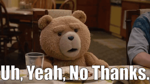 nothanks.gif.724fa270a3cf3879b7a99d2b495c2c59.gif