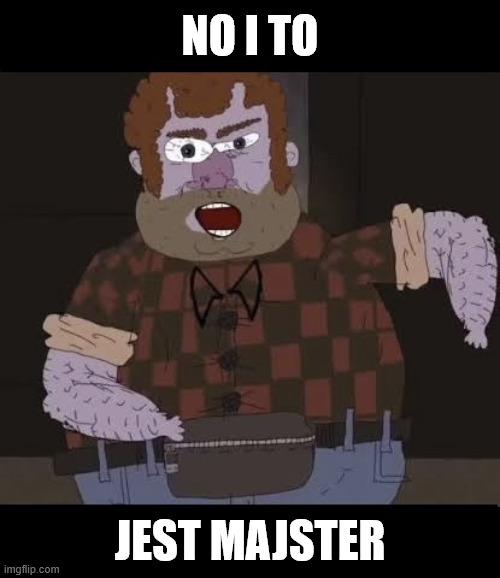 majst.jpg.47bb7f92458c154d2c716473fecf2f4e.jpg